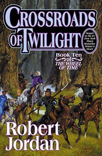 Robert Jordan: Crossroads of Twilight (Wheel of Time, #10) (2003, Tor)