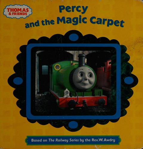 Wilbert Awdry: Percy and the magic carpet (2006, Egmont)