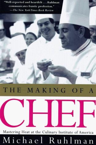 Michael Ruhlman: The Making of a Chef (Paperback, 1999, Holt Paperbacks)