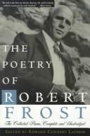 Robert Frost: The poetry of Robert Frost (1979, Holt, Rinehart and Winston)