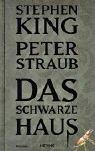 Stephen King, Peter Straub: Das schwarze Haus. (Hardcover, German language, 2002, Heyne)