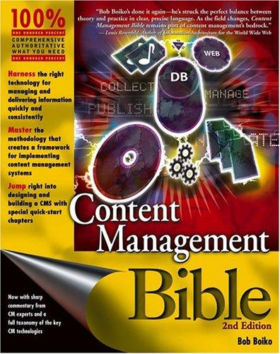 Bob Boiko: Content management bible (2004, Wiley Pub.)