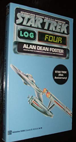 Alan Dean Foster: Star Trek Log Four (Paperback, 1985, Del Rey, Del Rey Books)