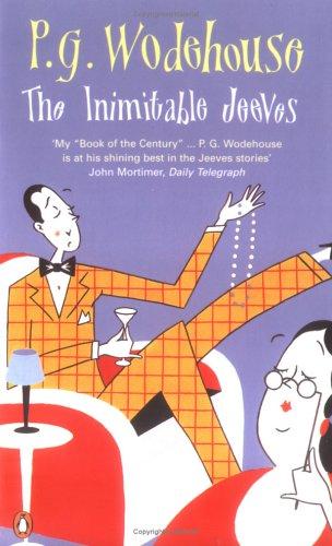 P. G. Wodehouse: The Inimitable Jeeves (Penguin (Non-Classics))