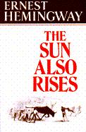 Ernest Hemingway: The  sun also rises (1970, Scribner)