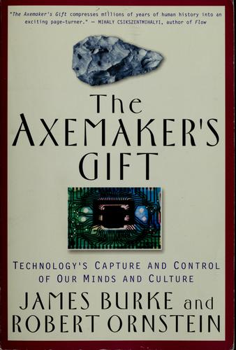 James Burke: The axemaker's gift (1997, Putnam)