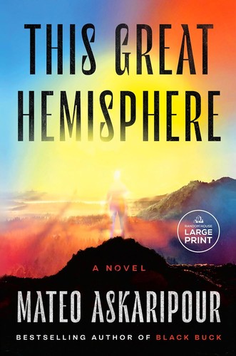 Mateo Askaripour: This Great Hemisphere (2024, Diversified Publishing)