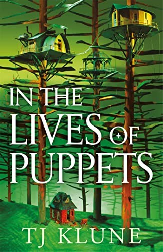 Klune  TJ Klune  Tra: In the Lives of Puppets (Hardcover, PAN MACMILLAN, Pan Macmillan)