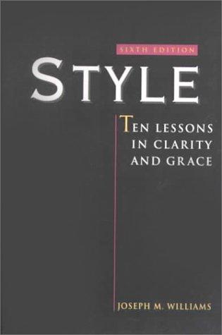 Joseph M. Williams: Style (2000, Longman)