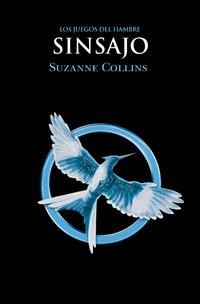 Suzanne Collins: Sinsajo (Spanish language, 2012, Molino)