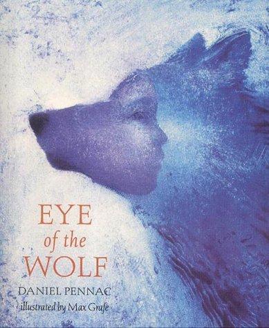 Daniel Pennac: Eye Of The Wolf (2002)