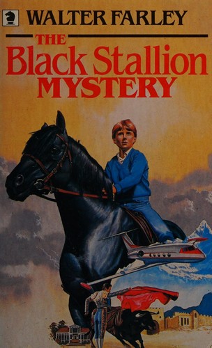 Walter Farley: The black stallion mystery (Paperback, 1973, Knight Books)