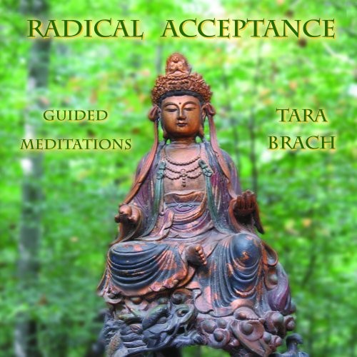 Tara Brach: Radical Acceptance (AudiobookFormat, 2007, Tara Brach)