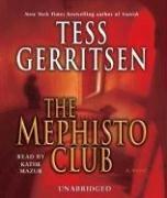 Tess Gerritsen: The Mephisto Club (AudiobookFormat, 2006, RH Audio)