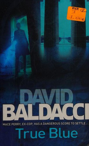 David Baldacci: True Blue (2010, Pan Books)