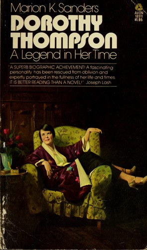 Marion K. Sanders: Dorothy Thompson (1974, Avon Books)