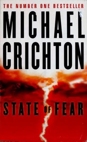 Michael Crichton, Michael Crichton: State of Fear (Paperback, 2005, Harper)