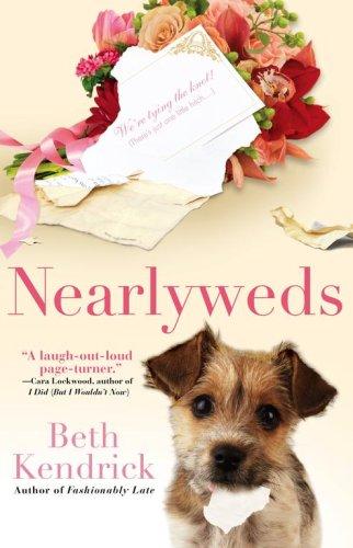 Beth Kendrick: Nearlyweds (Paperback, 2006, Downtown Press)