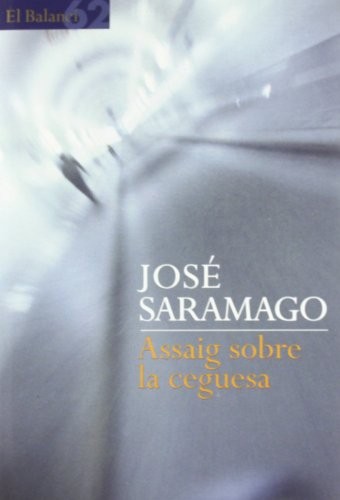 José Saramago, Nuria Prats Espar: Assaig sobre la ceguesa (Paperback, 2002, Edicions 62)