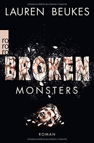 Lauren Beukes: Broken Monsters (Paperback, 2016, Rowohlt Taschenbuch)