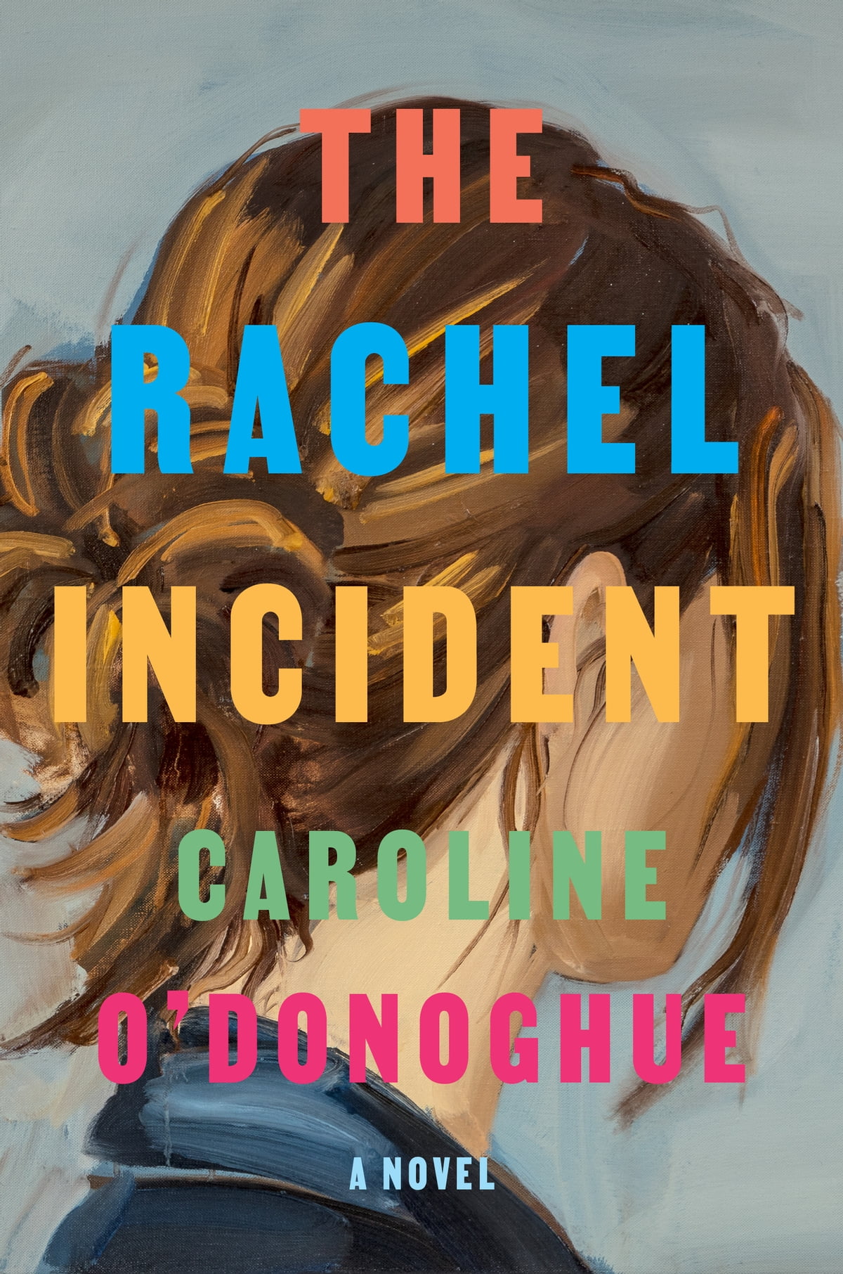 Caroline O'Donoghue: Rachel Incident (2023, Knopf Doubleday Publishing Group)