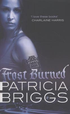 Patricia Briggs: Frost Burned (2013)