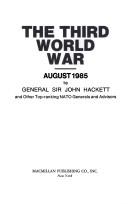 Sir John Winthrop Hackett: The Third World War, August 1985 (1980, Berkley Books)