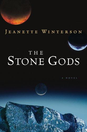 Jeanette Winterson: The Stone Gods (Hardcover, 2008, Harcourt)