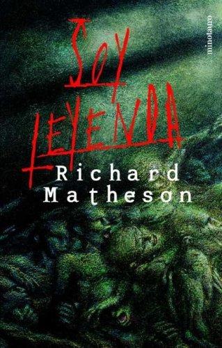 Richard Matheson: Soy leyenda (Paperback, Spanish language, Minotauro, Booket, Brand: Booket)