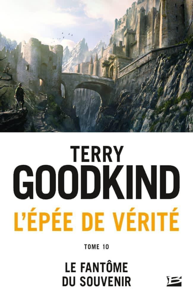 Terry Goodkind: Le Fantôme du Souvenir (French language, Bragelonne)