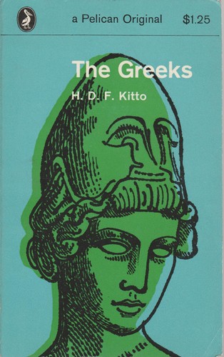 Humphrey Davy Findley Kitto: The Greeks (1991, Penguin)