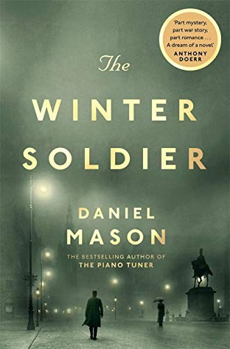 Mason, Daniel: The Winter Soldier (Paperback, Picador)