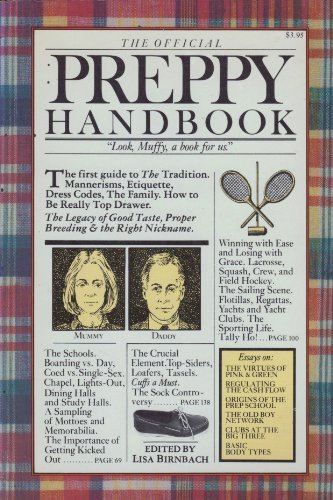 Lisa Birnbach: The Official Preppy Handbook (1980, Workman Pub.)