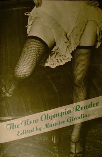 Murice Girodias: The New Olympia Reader (Paperback, 1993, Blue Moon Books)