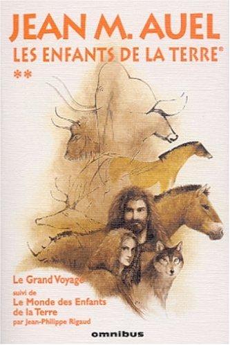 Jean M. Auel: Le Grand Voyage (Paperback, French language, 2002, Omnibus)