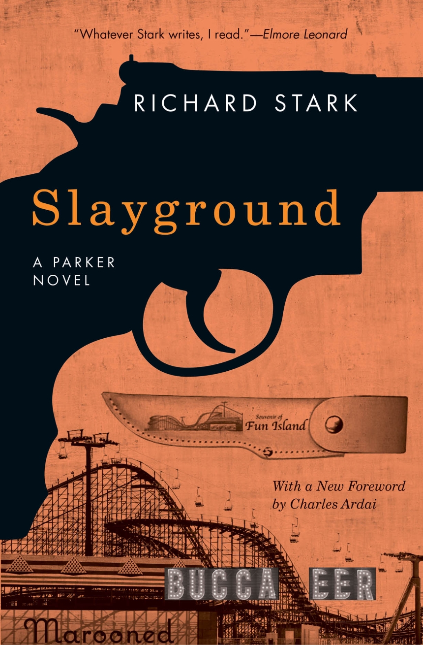 Richard Stark: Slayground (Paperback, 2010, University of Chicago Press)