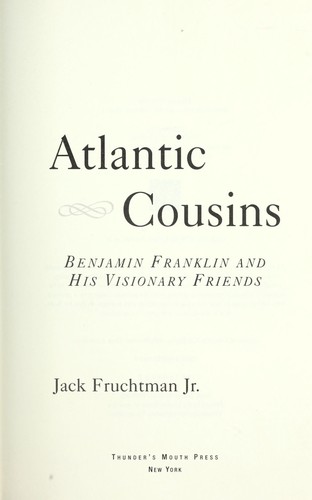 Jack Fruchtman: Atlantic cousins (2005, Thunder's Mouth Press, Distributed by Pulbishers Group West)