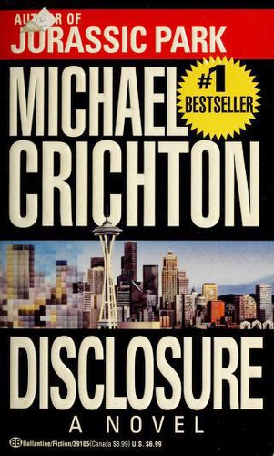 Michael Crichton: Disclosure (Paperback, 1994, Ballantine Books)