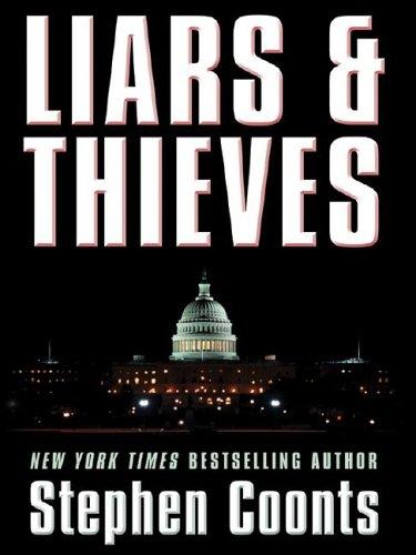 Stephen Coonts: Liars & thieves (2004, Wheeler Pub.)