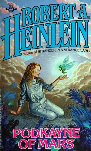 Robert A. Heinlein: Podkayne Of Mars (1983, Berkley)