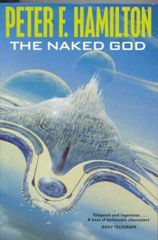 Peter F. Hamilton: The Naked God (Paperback, 1999, Tor)