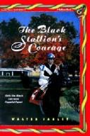 Walter Farley: The black stallion's courage (1992, Bullseye Books, Knopf)