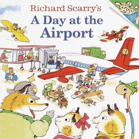 Richard Scarry, Huck Scarry: Richard Scarry's a Day at the Airport (2001)