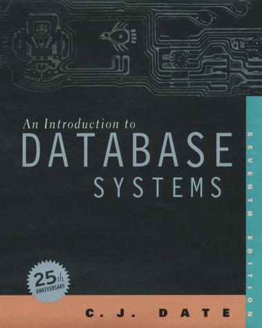 C. J. Date: An Introduction to Database Systems (1999, Addison Wesley Longman)