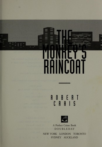 Robert Crais: The monkey's raincoat (1993, Doubleday)