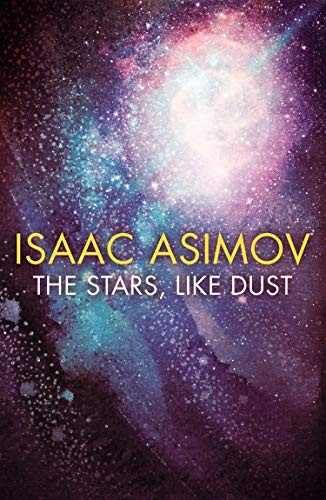 The Stars, Like Dust (Paperback, HarperVoyager)