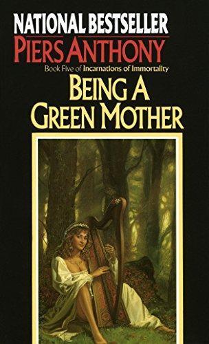 Piers Anthony: Being a Green Mother (Incarnations of Immortality, #5) (1988)