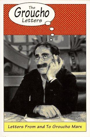 Groucho Marx: The Groucho letters (1994, Da Capo Press)