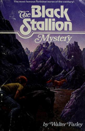 Walter Farley: The black stallion mystery (1992, Bullseye Books, A.A. Knopf)