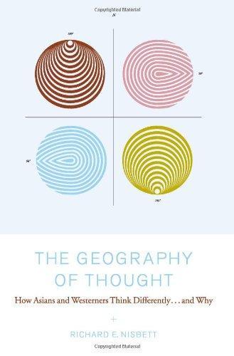 Richard E. Nisbett: The Geography of Thought (2003)